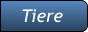 Tiere Tiere